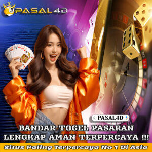 Kenali Pasal4D Sebagai Referensi Informasi Togel Online